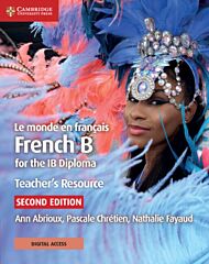 Le monde en francais Teacher's Resource with Digital Access 2 Ed