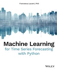 Machine Learning for Time Series Forecasting with Python