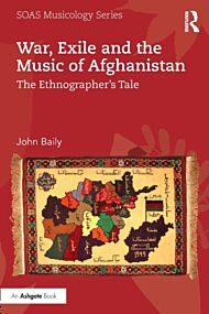 War, Exile and the Music of Afghanistan