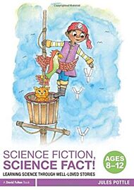 Science Fiction, Science Fact! Ages 8-12