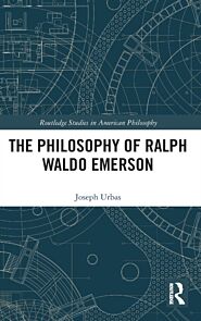 The Philosophy of Ralph Waldo Emerson