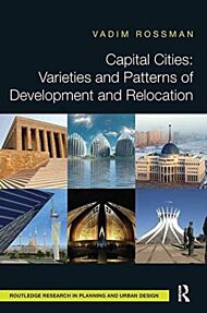 Capital Cities: Varieties and Patterns of Development and Relocation