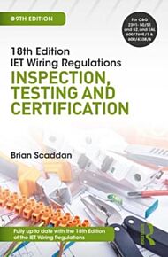 IET Wiring Regulations: Inspection, Testing and Certification