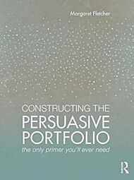 Constructing the Persuasive Portfolio