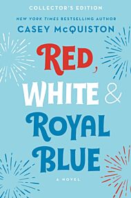 Red, White & Royal Blue: Collector's Edition