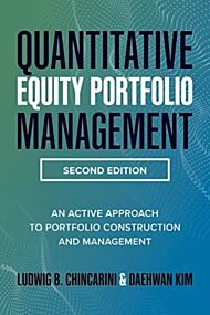 Quantitative Equity Portfolio Management, Second Edition: An Active Approach to Portfolio Constructi