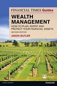 Financial Times Guide to Wealth Management, The