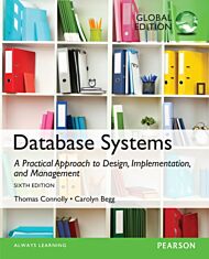 Database Systems: A Practical Approach to Design, Implementation, and Management, Global Edition