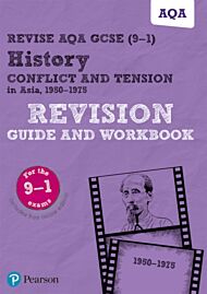 Pearson REVISE AQA GCSE (9-1) History Conflict and tension in Asia, 1950-1975 Revision Guide and Wor