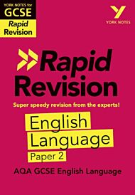 York Notes for AQA GCSE (9-1) Rapid Revision Guide: AQA English Language Paper 2 - catch up, revise