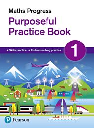 Maths Progress Purposeful Practice Book 1 Second Edition