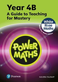 Power Maths Teaching Guide 4B - White Rose Maths edition