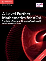 A Level Further Mathematics for AQA Statistics Student Book (AS/A Level) with Digital Access (2 Year