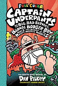 Captain Underpants and the Big, Bad Battle of the Bionic Booger Boy, Part 1: The Night of the Nasty