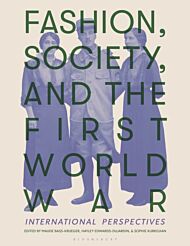 Fashion, Society, and the First World War