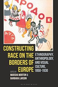 Constructing Race on the Borders of Europe