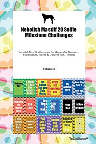 Nebolish Mastiff 20 Selfie Milestone Challenges Nebolish Mastiff Milestones for Memorable Moments, S