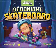 Goodnight Skateboard