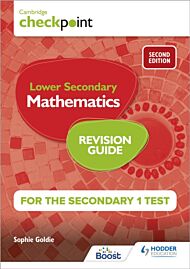 Cambridge Checkpoint Lower Secondary Mathematics Revision Guide for the Secondary 1 Test 2nd edition