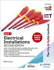 The City & Guilds Textbook: Book 1 Electrical Installations, Second Edition: For the Level 3 Apprent