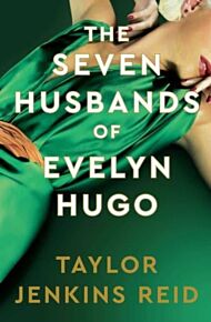 The Seven Husbands of Evelyn Hugo: Deluxe edition Hardback