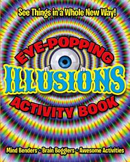 Eye-Popping Illusions Activity Book