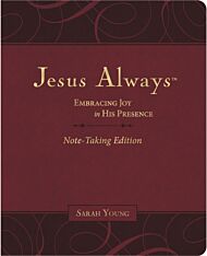 Jesus Always Note-Taking Edition, Leathersoft, Burgundy, with Full Scriptures