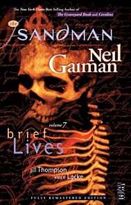 The Sandman Vol. 7: Brief Lives 30th Anniversary Edition