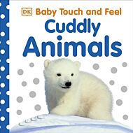 Baby Touch and Feel Cuddly Animals