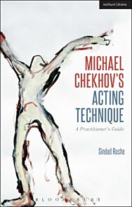 Michael Chekhov¿s Acting Technique