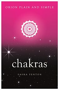 Chakras, Orion Plain and Simple