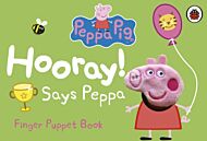 Peppa Pig: Hooray! Says Peppa Finger Puppet Book