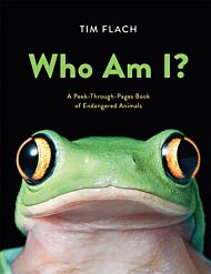 Who Am I?: A Peek-Through-Pages Book of Endangered Animals