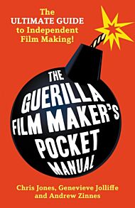 The Guerilla Film Makers Pocketbook