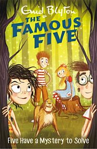 Famous Five: Five Have A Mystery To Solve