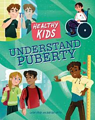 Healthy Kids: Understand Puberty