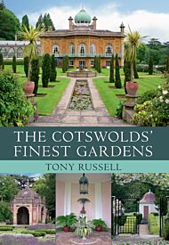 The Cotswolds' Finest Gardens