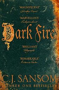 Dark Fire. The Shardlake series 2