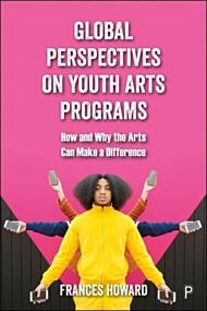 Global Perspectives on Youth Arts Programs