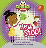 Bug Club Comics for Phonics Reception Phase 1 Set 00 Hey, Stop