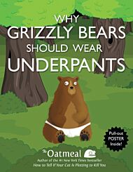 Why Grizzly Bears Should Wear Underpants