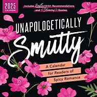 Unapologetically Smutty Wall Calendar