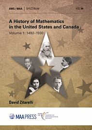 A History of Mathematics in the United States and Canada