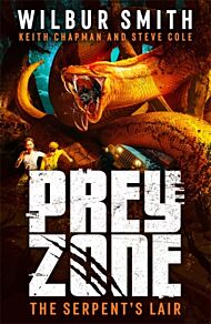 Prey Zone: The Serpent's Lair