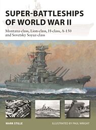 Super-Battleships of World War II