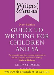 Writers' & Artists' Guide to Writing for Children and YA