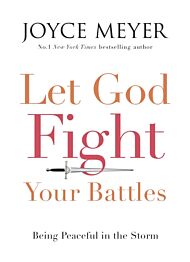 Let God Fight Your Battles