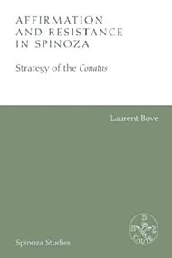 Affirmation and Resistance in Spinoza