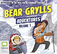 Bear Grylls Adventures: Volume 1