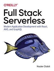 Full Stack Serverless